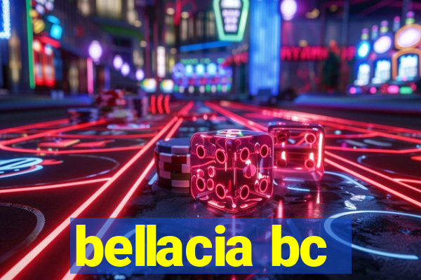 bellacia bc